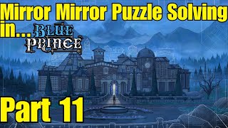 Mirror Mirror Puzzle Solving - Blue Prince Gameplay
