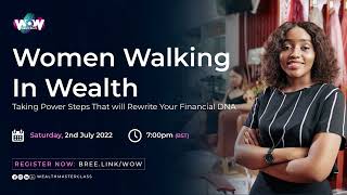 Women Walking in wealth