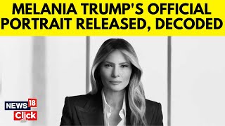 Donald Trump News | US First Lady Melania Trump's Official Portrait Released | US News | N18G