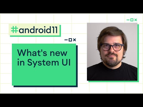 What&rsquo;s new in System UI