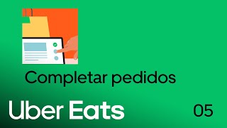 Completar pedidos en Uber Eats Orders | Uber Eats