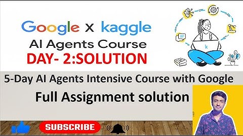 Kaggle. Google ai agents intensive course. | Day 2  Assignment answers #kaggle #google #bihar #ai