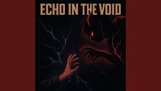 Echo In The Void