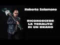 RICONOSCERE LA TONALITA' DI UN BRANO - by Roberto Salomone