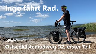 Der Ostseeküstenradweg D2     erster Teil