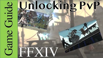 Final Fantasy XIV: Unlocking PvP