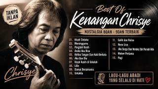 Chrisye Terbaik Sepanjang Masa 🎙️ Lagu Nostalgia 80an 90an Indonesia Paling Enak Didengar