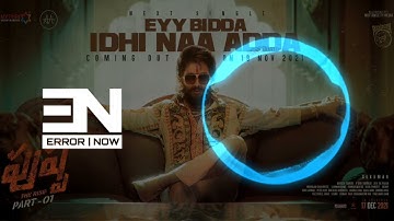 Pushpa: Eyy Bidda Ye Mera Adda (Lyrical) | Allu Arjun, Rashmika Mandanna | Nakash A | DSP | Sukumar