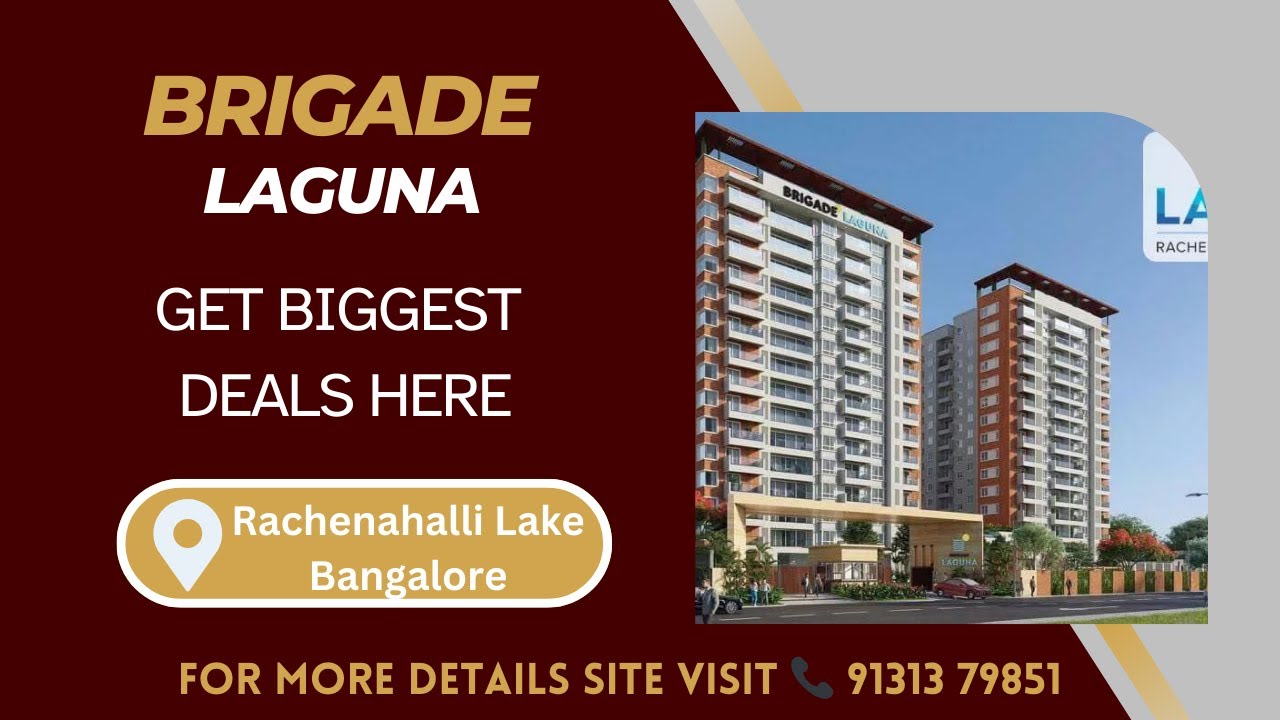 Brigade Laguna Bangalore | Brigade Laguna Rachenahalli | Brigade Laguna Brochure And Price