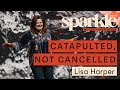 Catapulted, not Cancelled - Lisa Harper - Sparkle Conference 2021