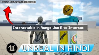 How to Make Interaction Widget - Part 2 | Unreal In Hindi