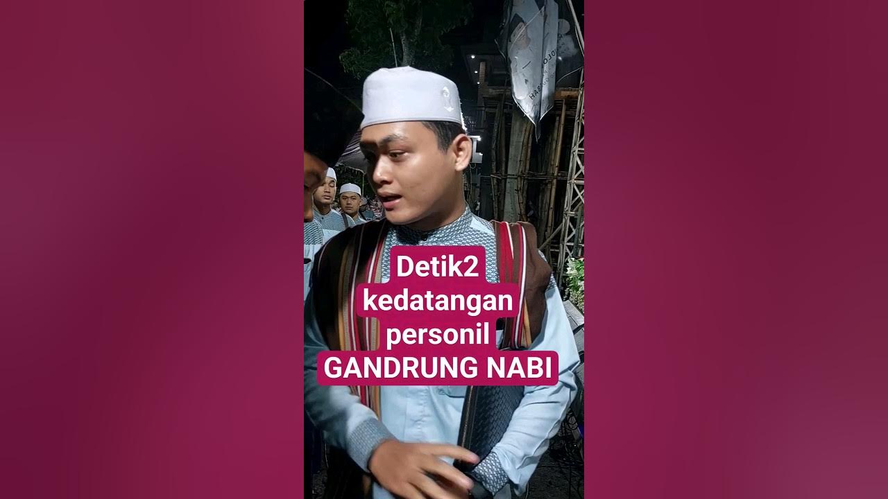 gandrung nabi.DETIK2 KEDATANGAN PERSONIL #gandrungnabi #syekhermania #majelisazzahir #shortsvideo gandrung nabi.DETIK2 KEDATANGAN PERSONIL #gandrungnabi #syekhermania #majelisazzahir #shortsvideo