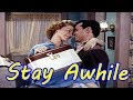 She and Him Stay Awhile