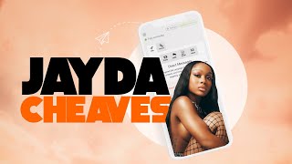 Celebrity What Happens in Jayda Cheaves' DMs? Wealth