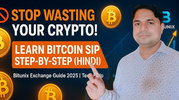 Learn Bitcoin SIP Step-by-Step (Hindi) | Bitunix Exchange Guide 2025 | SIP Investment