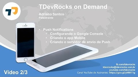 #2 - Push Notifications Android - Criando e configurando a app mobile