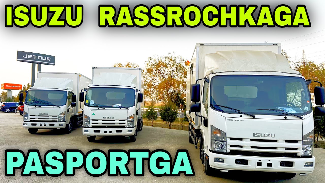 Isuzuga Rassrochka Ochildi Buxoro AvtoMagnatda Foton Isuzu Yuk Moshina Narxlari Исузу Фотон Бухорода