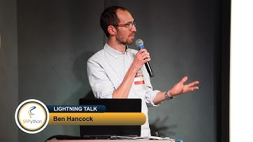 Ben Hancock - Python in the Newsroom: How Python Tools Are Enabling Better Data Journalism