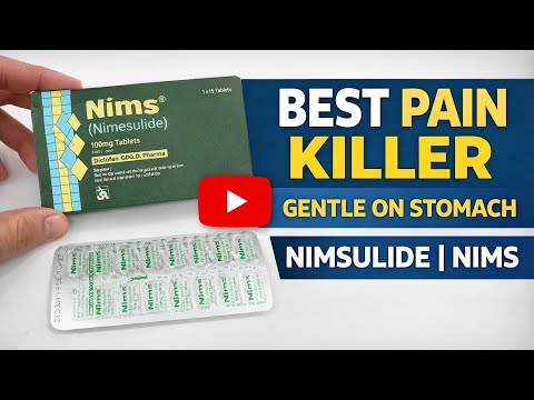 Best Pain Killer Which is Gentle on Stomach | Nimsulide | Nims