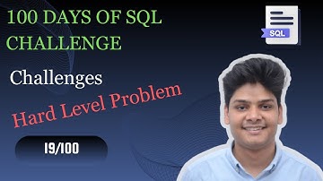 Challenges | 19/100 Days Of SQL | HackerRank Solution