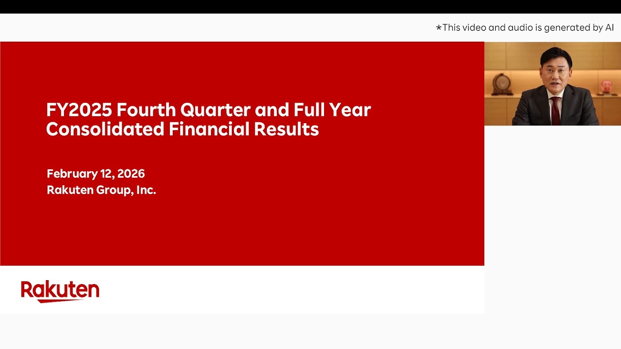Rakuten Group, Inc. FY2025 Full Year and Q4 Financial Results Presentation