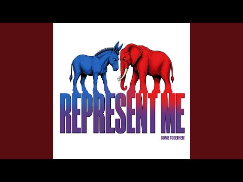 REPRESENT ME