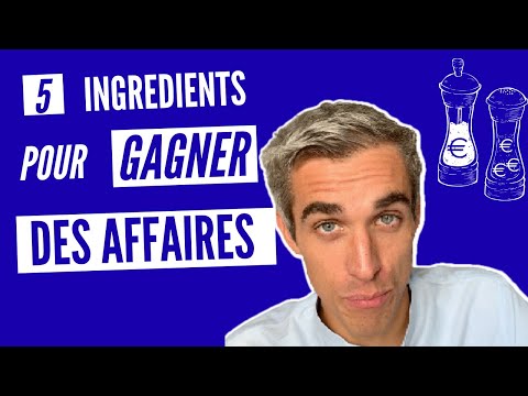 Comment GAGNER un Deal : 5 ingrédients indispensables