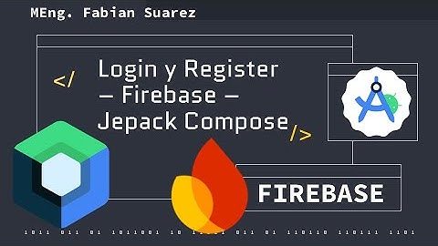 🚀 Autenticación en Android con Jetpack Compose + Firebase Auth (GUÍA COMPLETA 2025) 🔥