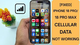 iPhone 18 Pro & 18 Pro Max Cellular Data Not Working  [FIXED]