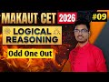 Odd one out - Logical Reasoning #09 | MAKAUT CET 2026