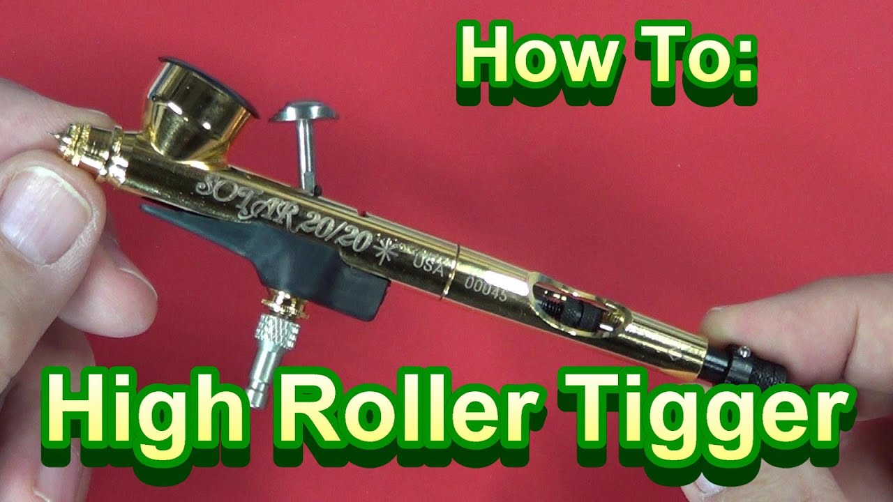 Adding a High Roller Trigger to the Gold Sotar 20/20 Airbrush and Quick Disconnect
