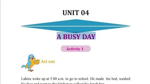 A BUSY DAY | Grade 07, Unit 04, Activity 01 | English Reading Practice
