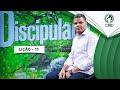 DISCIPULADO - LIÇÃO 11