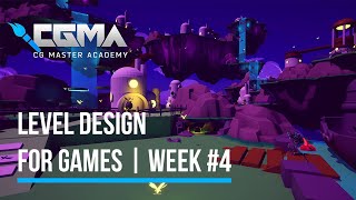 CGMA: Level Design For Games | Week 4 - Let's Make A Platformer!