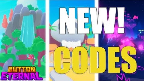 BUTTON ETERNAL CODES [ROBLOX] | [RELEASE🔥] | *NEW* ALL WORKING CODES