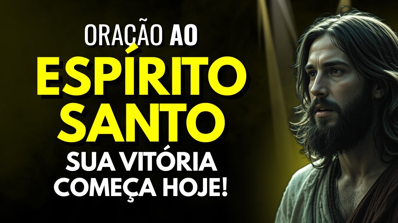 ESPÍRITO SANTO ENTRE NA MINHA CASA E COMEÇE A LIBERAR BÊNÇÃOS E VITÓRIAS HOJE