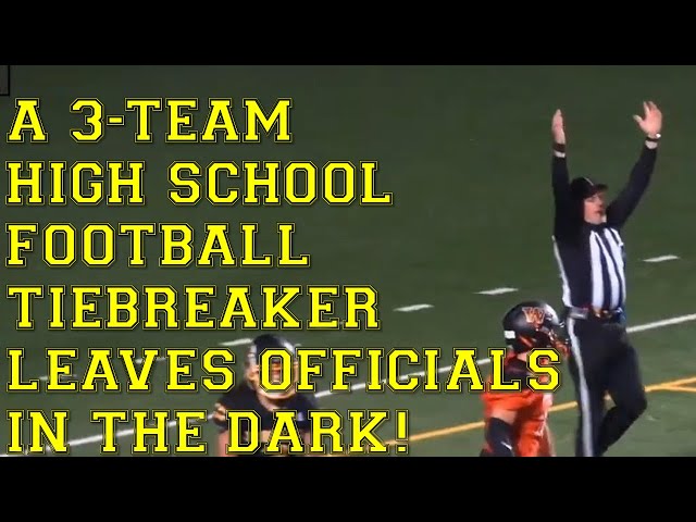 A 3-Team High School Football Tiebreaker Leaves Officials In The Dark 