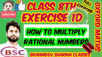 Class 8 exercise 1D | how to multiply rational numbers | Oxford math | @Brahmdev Sharma Classes