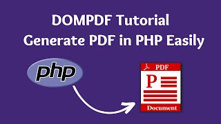 DOMPDF Tutorial: Generating PDFs from HTML in PHP