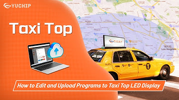 How to Edit & Upload Programs to Taxi Top LED Display (Taxi Top LED Screen Control)?