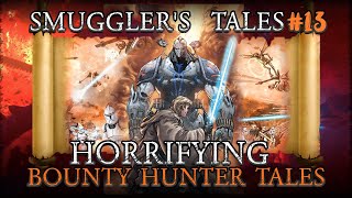 The Most Unhinged & Infamous Bounty Hunts the Galaxy Ever Saw - Smuggler’s Tales #13