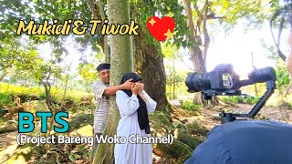 Mukidi x Tiwok Shooting Lagu Tresno Iki | Behind The Scene