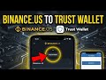 How to transfer crypto from Binance.US to Trust Wallet - Full Guide