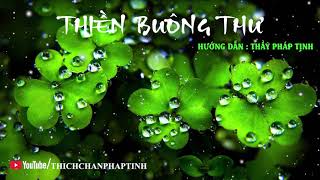 Thiền Buông Thư Thầy Pháp Tịnh Chia Sẻ