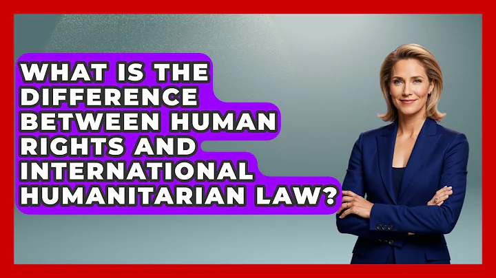 What Is the Difference Between Human Rights and International Humanitarian Law?