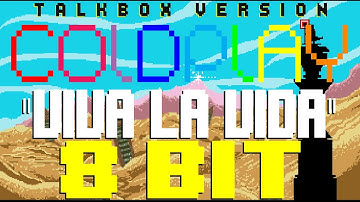Viva La Vida (2022 Talkbox Version feat. TBOX) [8 Bit Tribute to Coldplay] - 8 Bit Universe