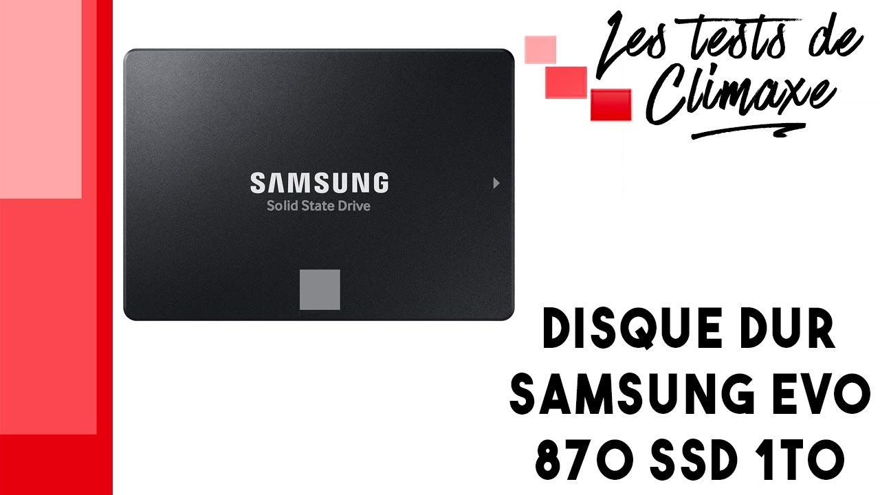 Test d'un disque dur Samsung EVO 870 SSD 1To - YouTube