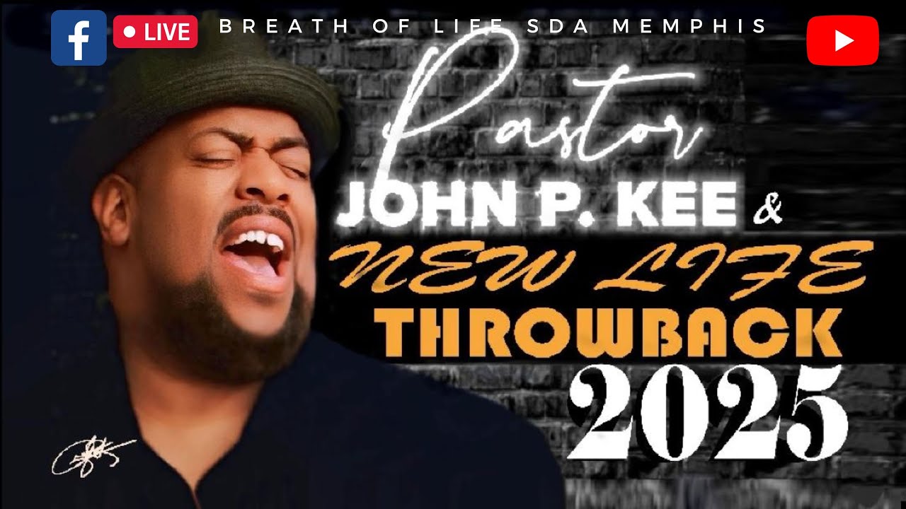 Pastor John P. Kee & New Life Live in Memphis | Breath of Life SDA Memphis | July 12, 2025