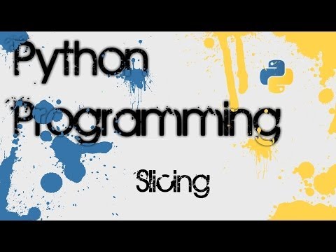 Python 3.3 Programming - 8 - Slicing