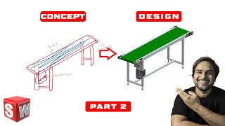 MASTER || Belt Conveyor Design | PART 02 | How To Design Belt Conveyor in Solidworks